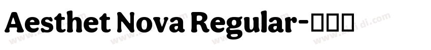 Aesthet Nova Regular字体转换
